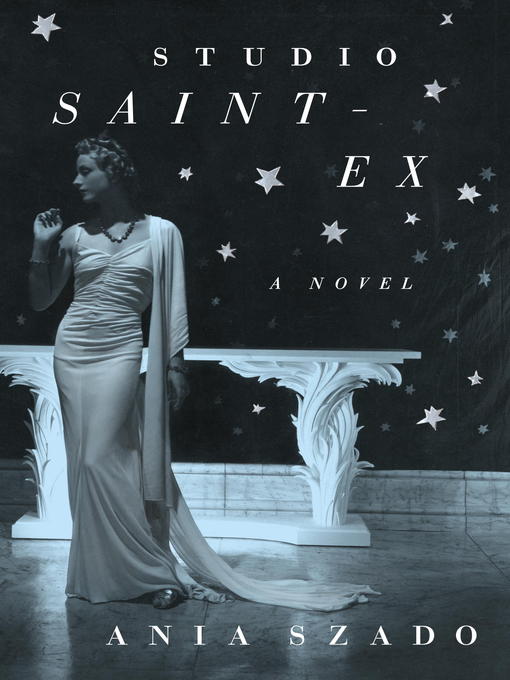 Title details for Studio Saint-Ex by Ania Szado - Wait list